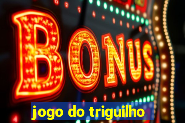 jogo do triguilho